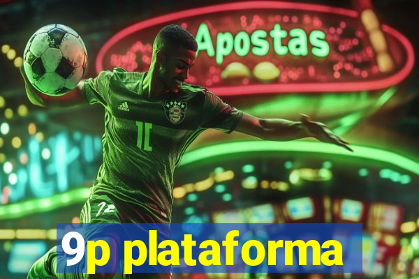 9p plataforma